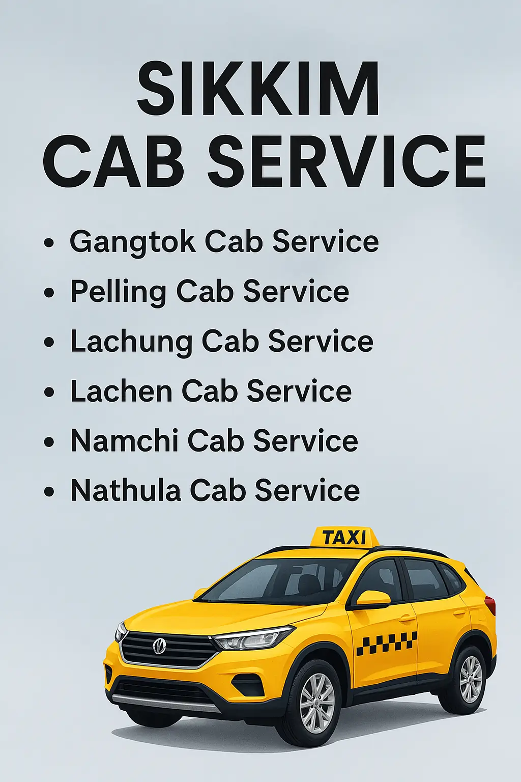 Sikkim cab service for Gangtok, Pelling, Lachung, Lachen, Namchi, Nathula Pass – reliable taxi tours and travel in Himalayan destinations with professional drivers and scenic mountain routes.