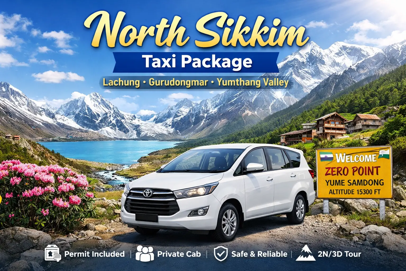 North Sikkim Taxi Package from Gangtok 2N 3D private cab tour to Lachung Yumthang Valley Zero Point Yumesamdong and Gurudongmar Lake with Innova SUV safe driver permit included best price. North Sikkim Taxi Package from Gangtok 2N 3D private cab tour to Lachung Yumthang Valley Zero Point Yumesamdong and Gurudongmar Lake with Innova SUV safe driver permit included best price.