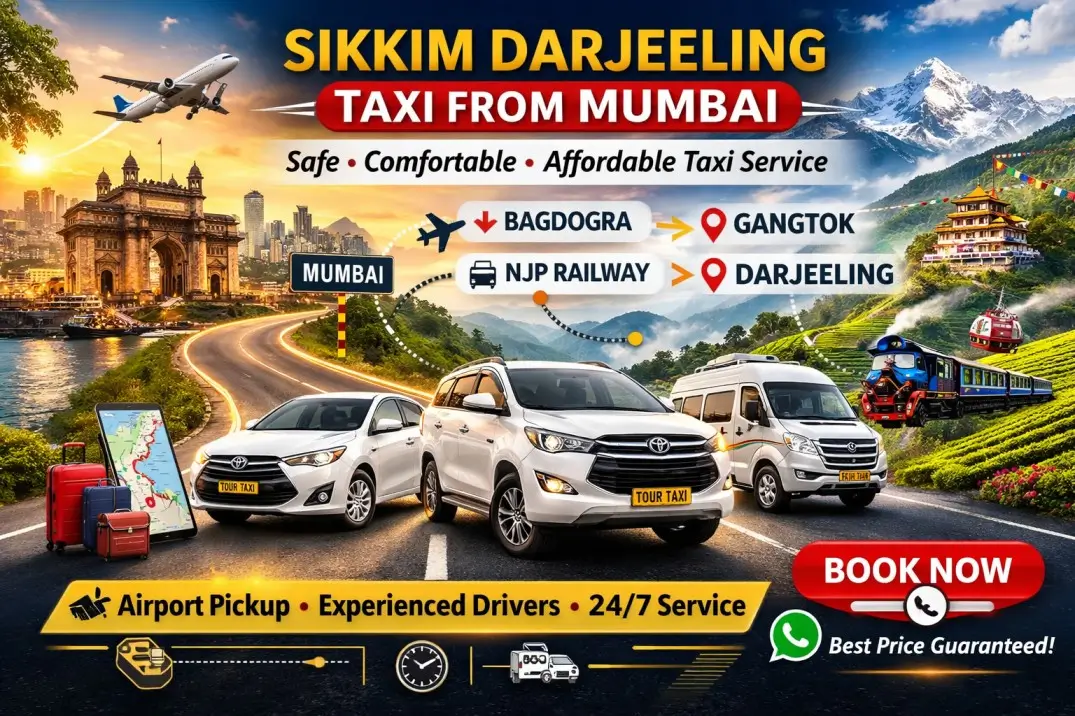 Sikkim Darjeeling taxi from Mumbai, Mumbai to Gangtok cab service, Mumbai to Darjeeling taxi booking, Bagdogra airport pickup, NJP railway station taxi, Siliguri to Sikkim cab, North Sikkim tour taxi, safe affordable hill station taxi service. Sikkim Darjeeling taxi from Mumbai, Mumbai to Gangtok cab service, Mumbai to Darjeeling taxi booking, Bagdogra airport pickup, NJP railway station taxi, Siliguri to Sikkim cab, North Sikkim tour taxi, safe affordable hill station taxi service.